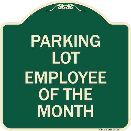 Signmission Employee of the Month Heavy-Gauge Aluminum Architectural Sign, 18" x 18", G-1818-24105 A-DES-G-1818-24105